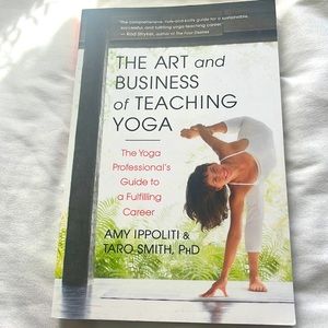 The Art and Business of Teaching Yoga